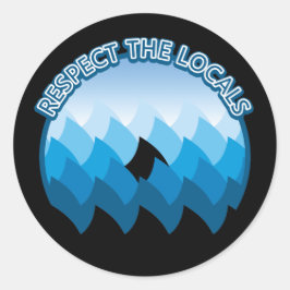 Pegatina Redonda Respeto a los lugareños - Conciencia del tiburón