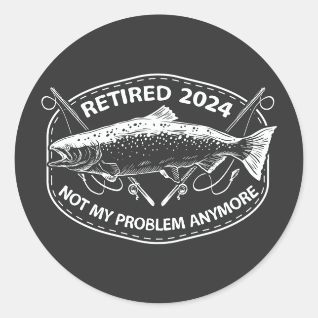 Pegatina Redonda Retirada 2024 No Es Mi Problema Más La Pesca Graci (Anverso)