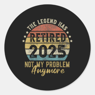Pegatina Redonda Retirado 2025 Ya No Es Mi Problema Retro Vintage
