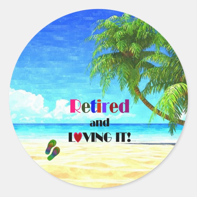 Pegatina Redonda ¡Retirado y Amado! (Anverso)