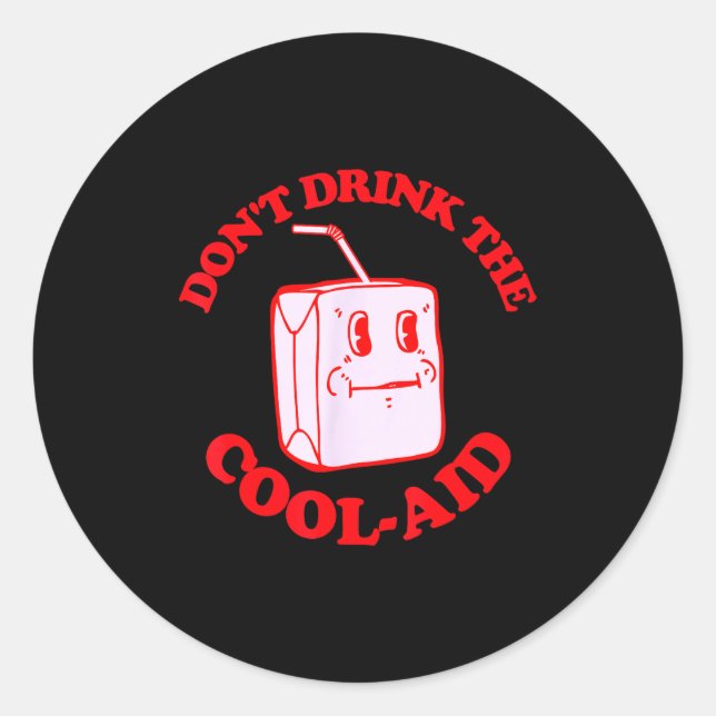 Pegatina Redonda Retro Don't Drink The Cool-aid  (Anverso)