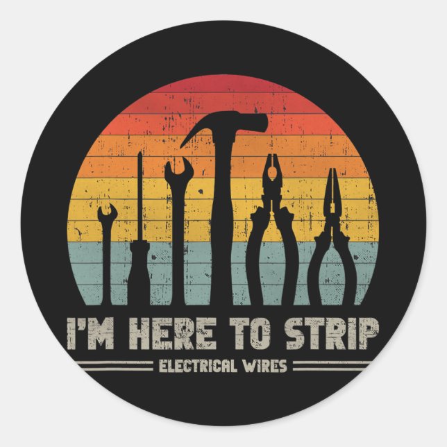 Pegatina Redonda Retro Electrician Tools Funny Quote Strip (Anverso)