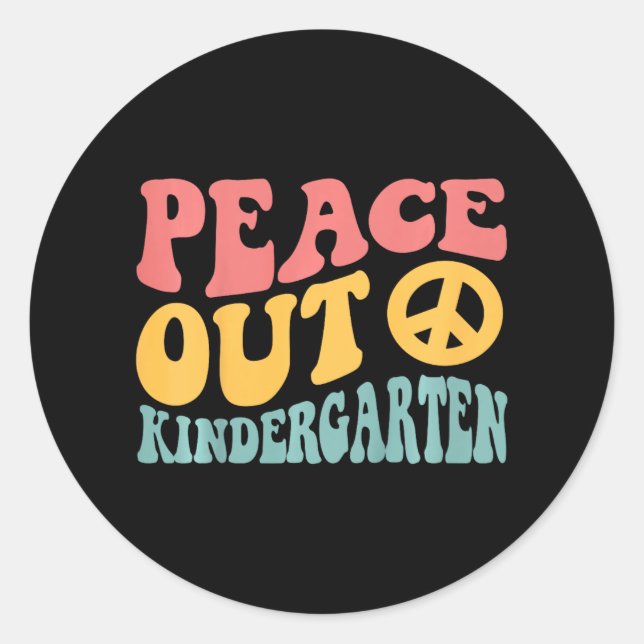 Pegatina Redonda Retro Gracioso De Peace Out Kindergarten El Último (Anverso)