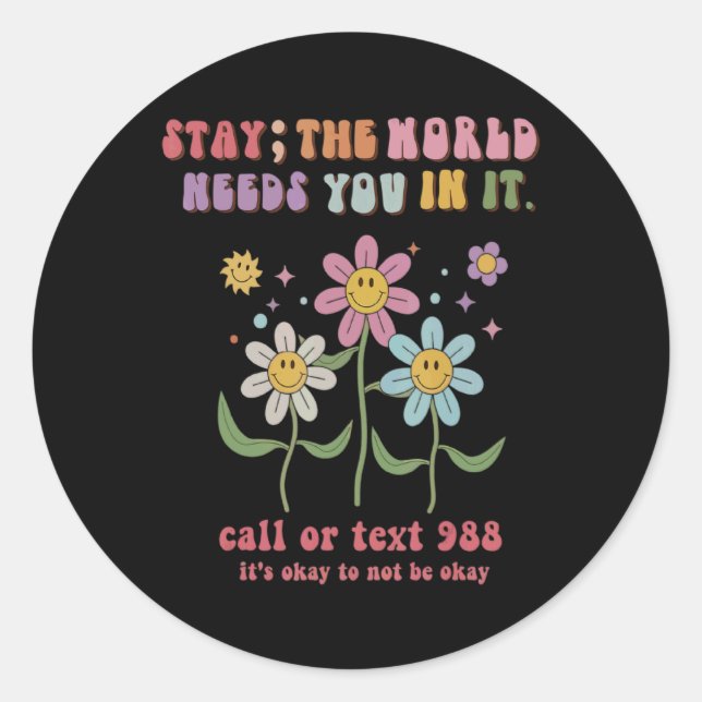 Pegatina Redonda Retro Groovy Stay The World Needs You 988 Suicide  (Anverso)