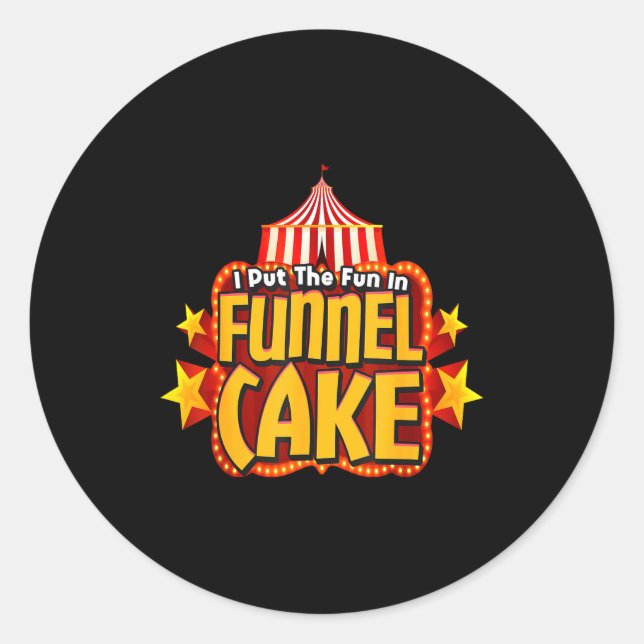 Pegatina Redonda Retro I Put The Fun In Funnel Cake _ Circus Staff  (Anverso)