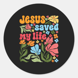 Pegatina Redonda Retro Jesús Cristo Salvó Mi Vida Boho Floral Chris