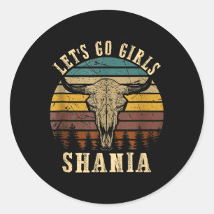 Pegatina Redonda Retro Let Go Chicas Shania Cowgirl Western Rodeo B
