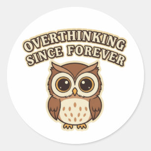 Pegatina Redonda Retro Owl Overthinking Vinyl Sticker