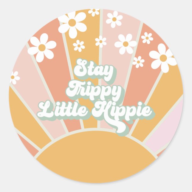Pegatina Redonda Retro Sunshine Stay Trippy Little Hippie floral (Anverso)