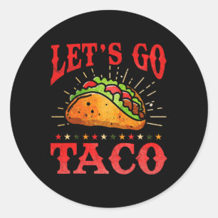 Pegatina Redonda Retro Vamos Taco Shirt Gracioso Vamos Taco por