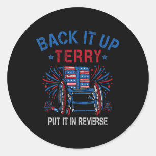Pegatina Redonda Retroceder Terry Lo Puso En Fuego Inverso Funny 4º