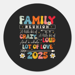 Pegatina Redonda Reunión Familiar 2025 Divertida Entre Familias No 