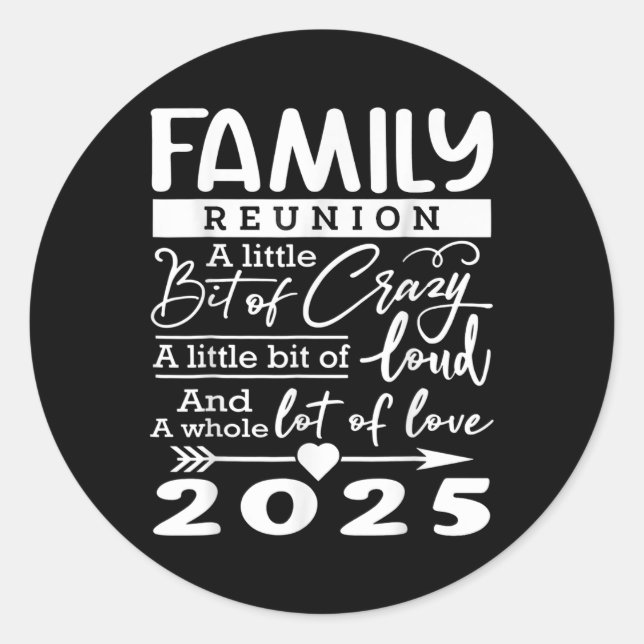 Pegatina Redonda Reunión familiar 2025 Divertidos amantes de la fam (Anverso)