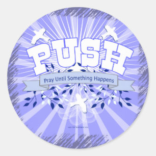 Pegatina Redonda Rezar hasta que algo pase
