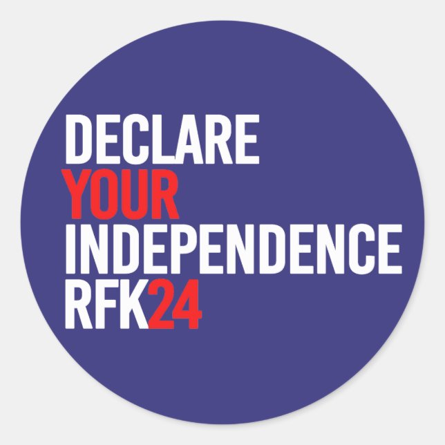 Pegatina Redonda RFK 24 - Declara tu independencia (Anverso)