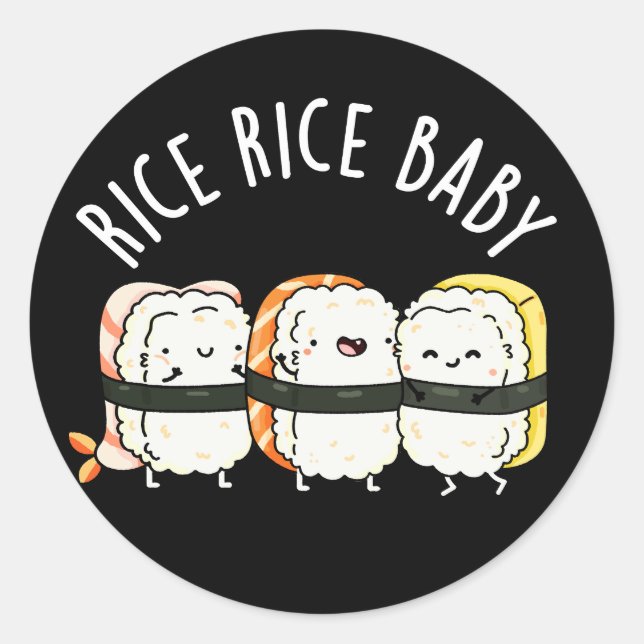 Pegatina Redonda Rice Rice Baby Funny Sushi Pun Dark BG (Anverso)
