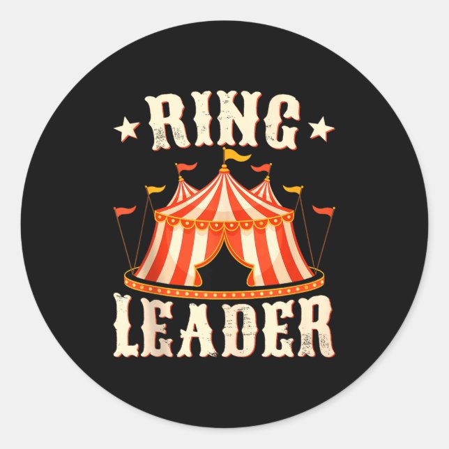 Pegatina Redonda Ring Leader - Circus Lover Ringmaster Circus Party (Anverso)