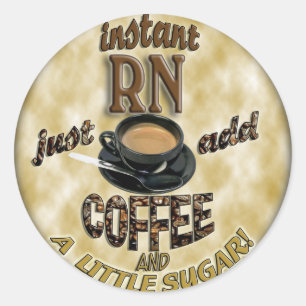 PEGATINA REDONDA RN INSTANTÁNEO: SÓLO AGREGAR CAFÉ
