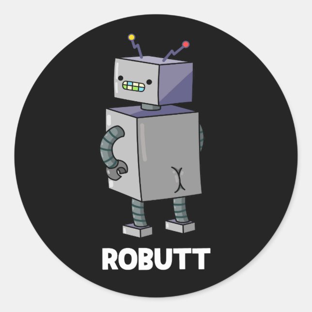 Pegatina Redonda Robutt Funny Robot Pun Dark BG (Anverso)