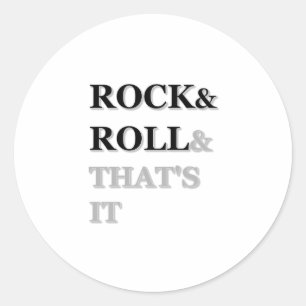Pegatina Redonda Rock and Roll y eso es todo