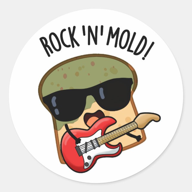 Pegatina Redonda Rock n Mold Funny Bread Pun (Anverso)