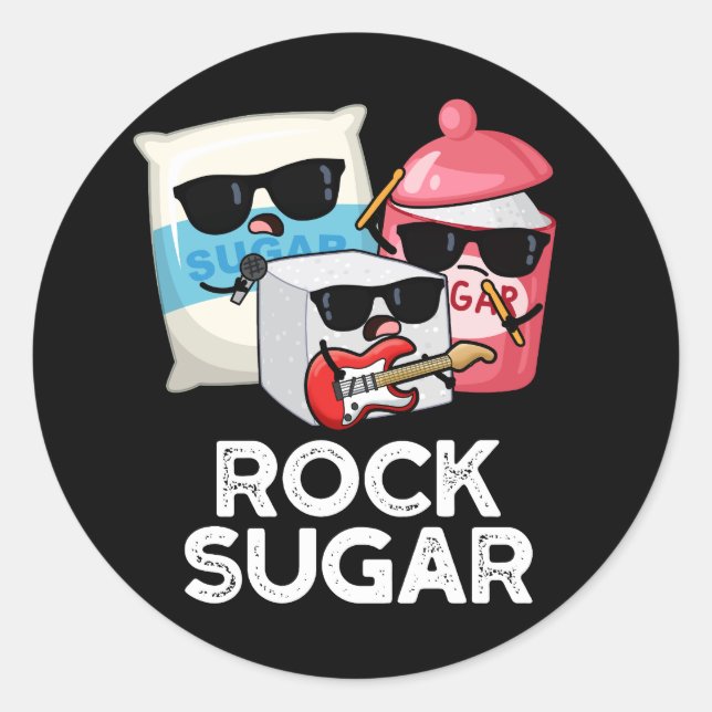 Pegatina Redonda Rock Sugar Funny Food Pun Dark BG (Anverso)