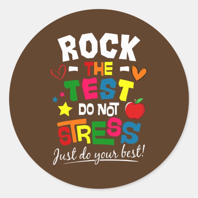 Pegatina Redonda Rock the Test No Stress Haz lo Mejor (Anverso)