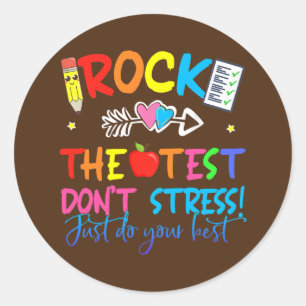 Pegatina Redonda Rock The Test No Stress Haz lo Mejor