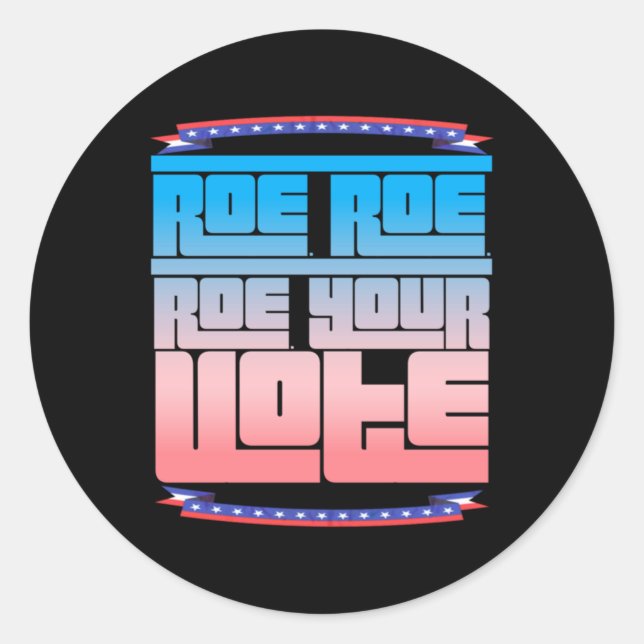 Pegatina Redonda Roe Roe Roe Su Voto 2 (Anverso)