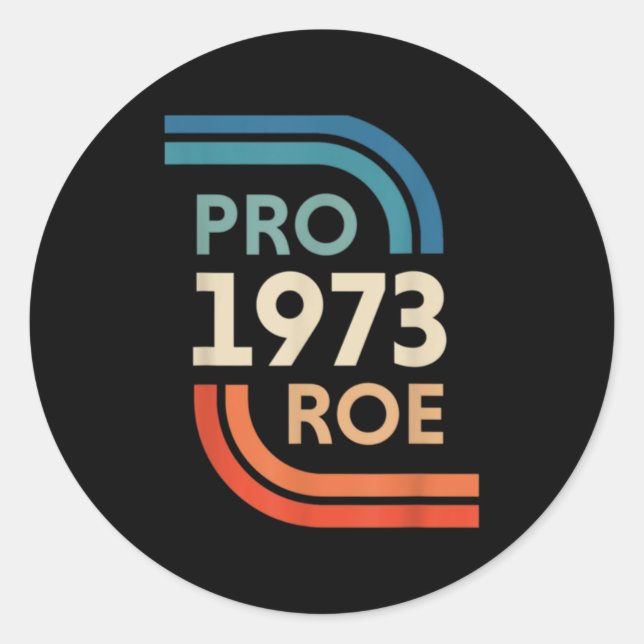 Pegatina Redonda Roe Roe Roe Tu Voto Para Las Mujeres Rosie Support (Anverso)