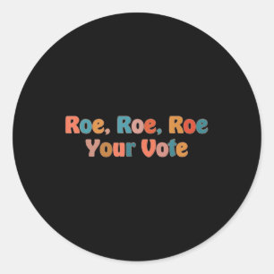 Pegatina Redonda roe roe tu voto 3
