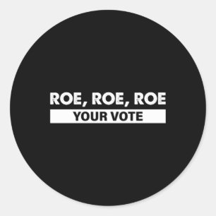 Pegatina Redonda roe roe tu voto 4