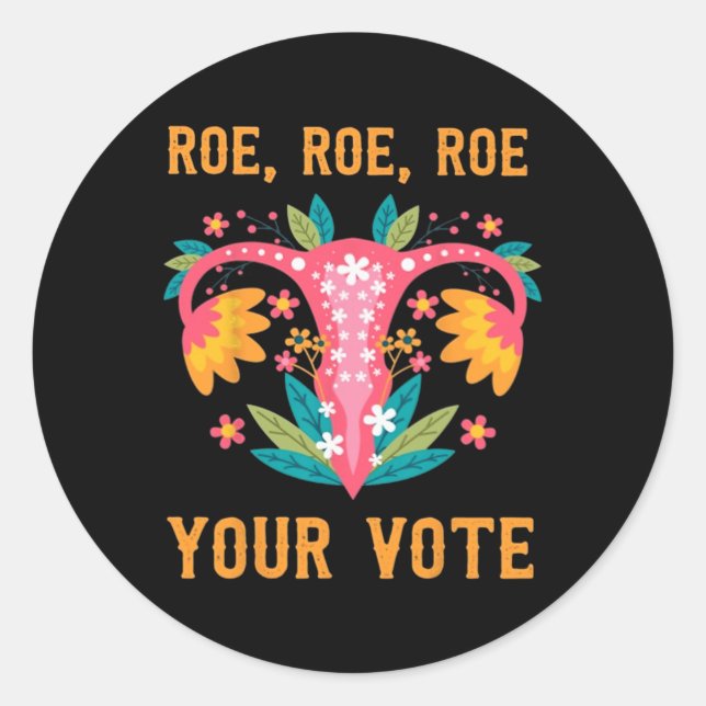Pegatina Redonda Roe Roe Your Vote - Flores feministas florales 1 (Anverso)