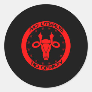 Pegatina Redonda roe v wade no uterus no hay opinión