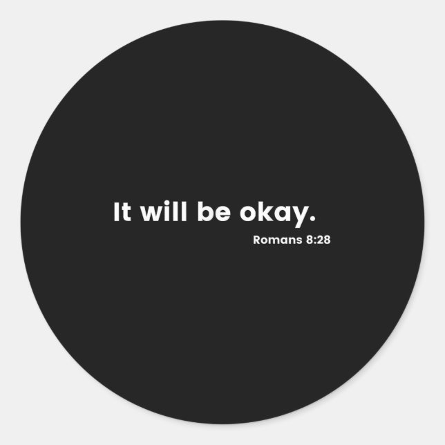 Pegatina Redonda Romans 8_28 Motivational Christian Bible Verse Mes (Anverso)