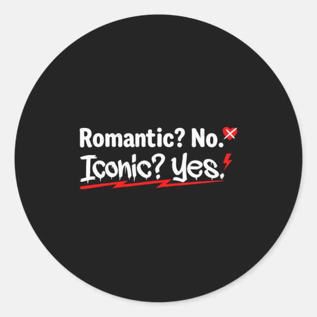 Pegatina Redonda Romantic No Iconic Yes Funny Anti Valentine's Day  (Anverso)