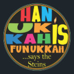 Pegatina Redonda Ronda de Pegatinas de Chanukah/Hanukkah "HanukkahF<br><div class="desc">Pegatinas de Chanukah/Hanukkah "Hanukkah is Funukkah". ¡Diviértase usando a estos pegatinas como topes de pasteles, etiquetas de regalo, cierres de bolsos de favores o lo que sea que haga que sus festividades se rompan! Personalizar eliminando "... dice The Steins" y agrega tus propias palabras, usando tu estilo de fuente, tamaño...</div>