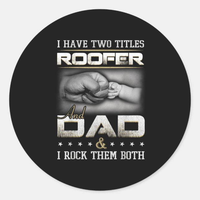 Pegatina Redonda Roofer Dad Quote Design Roofing Apparel  (Anverso)
