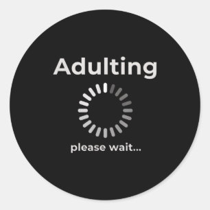 Pegatina Redonda Ropa de Novedad de Humor para Adultos, Adulting Po