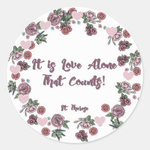 Pegatina Redonda Rosa floral Wreath St Therese Love