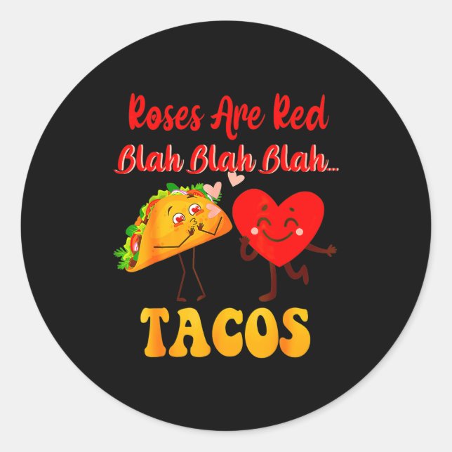 Pegatina Redonda Roses Are Red Blah Tacos Valentine Day Food  (Anverso)
