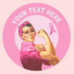 Pegatina Redonda Rosie, la rosada del Riveter Breast Cancer<br><div class="desc">Añade tu propio texto a esta cinta rosa de personalizable Rosie the Riveter design.</div>