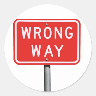 Pegatina Redonda Rótulo de la manera equivocada