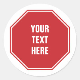 Pegatina Redonda Rótulo de parada roja con cualquier texto