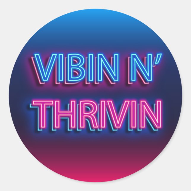 Pegatina Redonda Rótulo Vibin N' Thrivin Neon (Anverso)