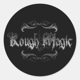Pegatina Redonda Rough Magic