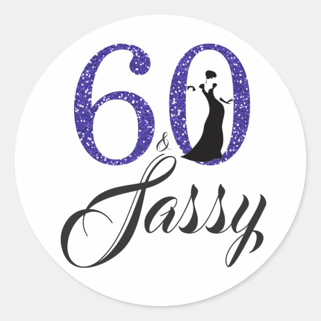 Pegatina Redonda Royal Blue 60 y Sassy | Tipografía 60º cumpleaños (Anverso)