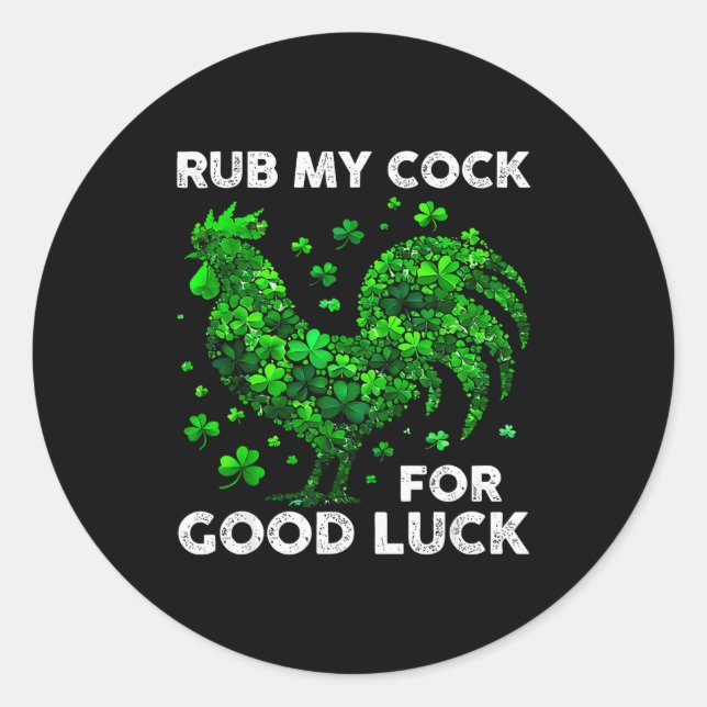Pegatina Redonda Rub My For Good Luck Funny St Patrick's Day Chicke (Anverso)