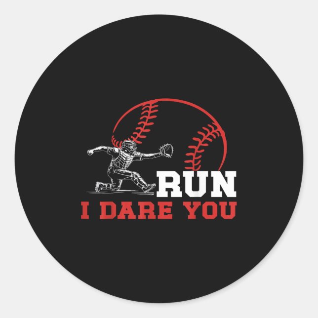 Pegatina Redonda Run I Dare You Funny Baseball Catcher Baseball Pla (Anverso)