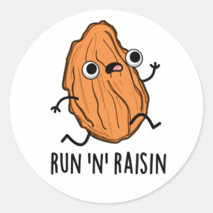 Pegatina Redonda Run N Raisin Funny Food PUn